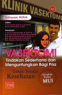 Vasektomi:Tindakan Sederhana Dan menguntungkan Bagi Pria Untuk Tenaga Kesehatan