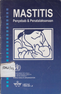 Mastitis :Penyebab Dan Penatalaksanaan