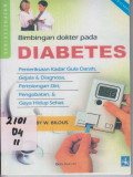 Bimbingan Dokter pada  :DIABETES
